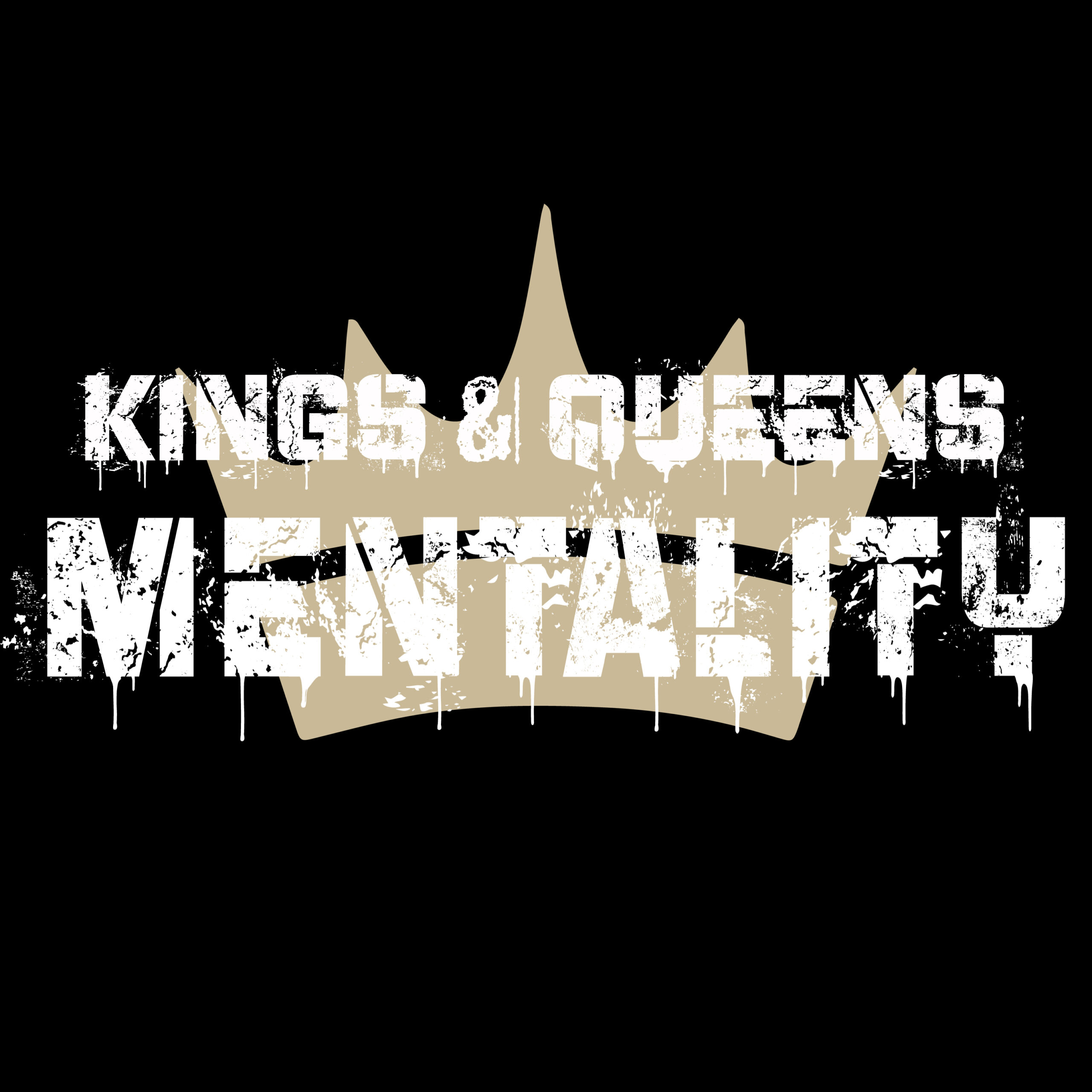 KINGS & QUEENS MENTALITY copy